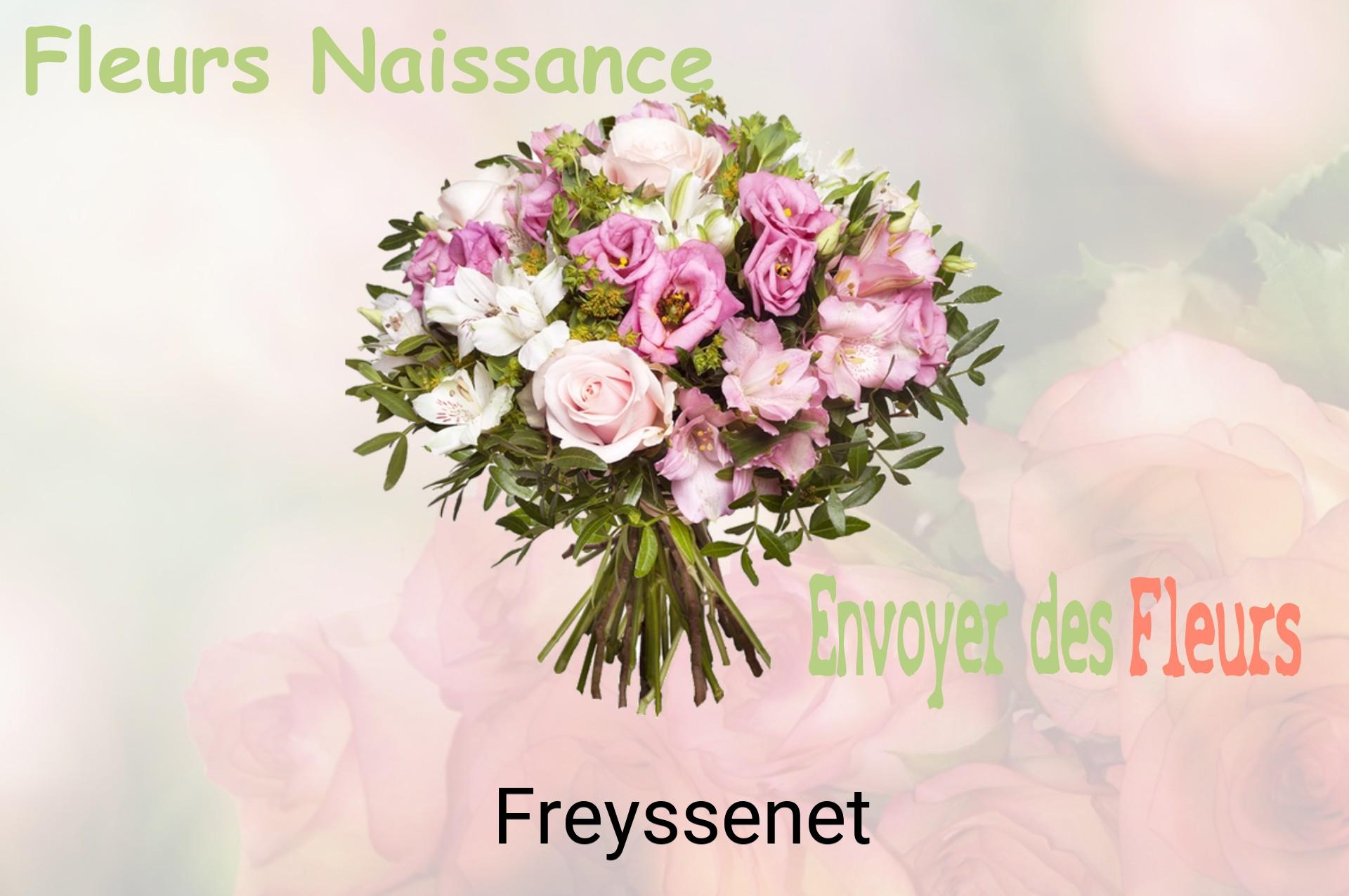 Bouquet de fleurs de naissance livré à Freyssenet