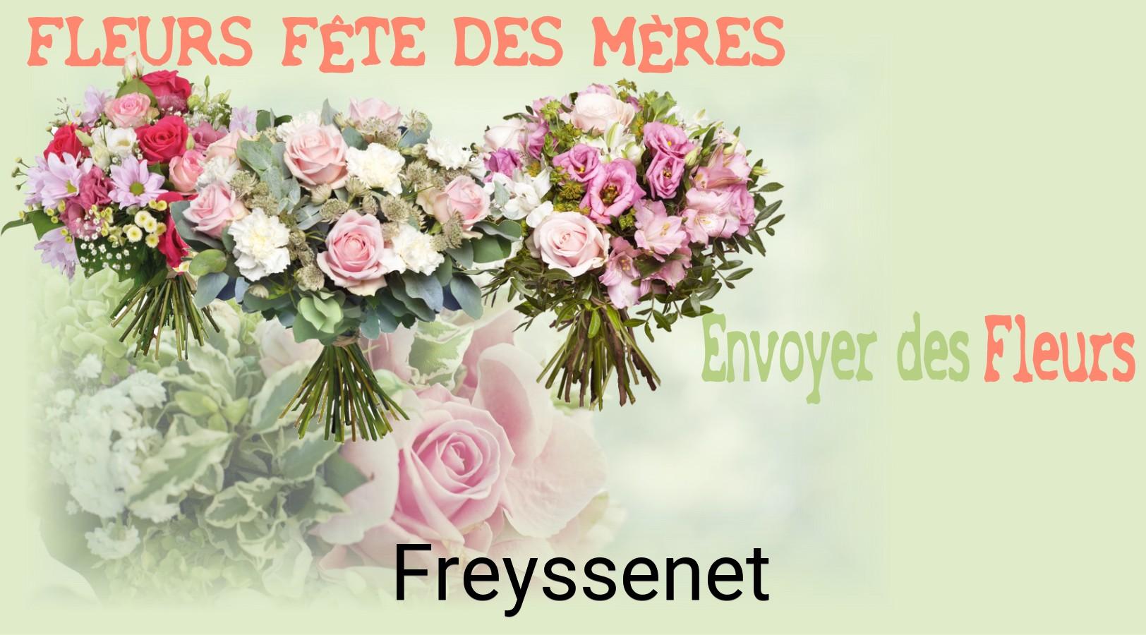 Bouquet de Fête des Mères livré à Freyssenet